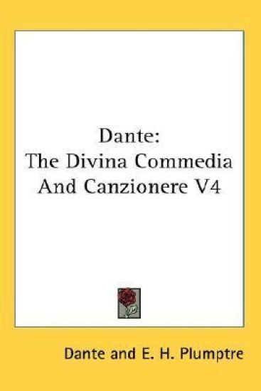 DANTE: THE DIVINA COMMEDIA AND CANZIONER