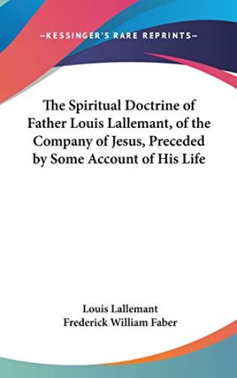 THE SPIRITUAL DOCTRINE OF FATHER LOUIS L