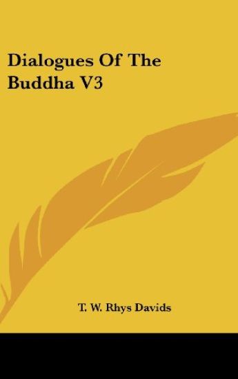 DIALOGUES OF THE BUDDHA V3