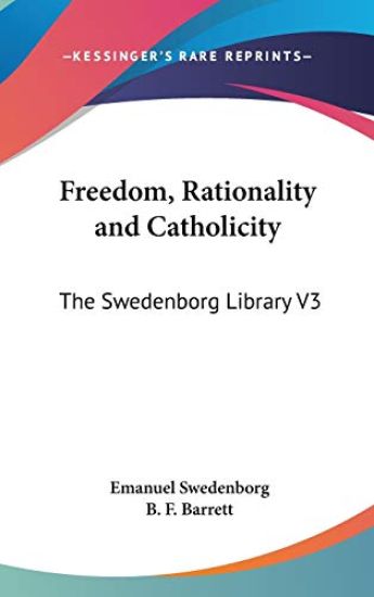 FREEDOM, RATIONALITY AND CATHOLICITY: TH