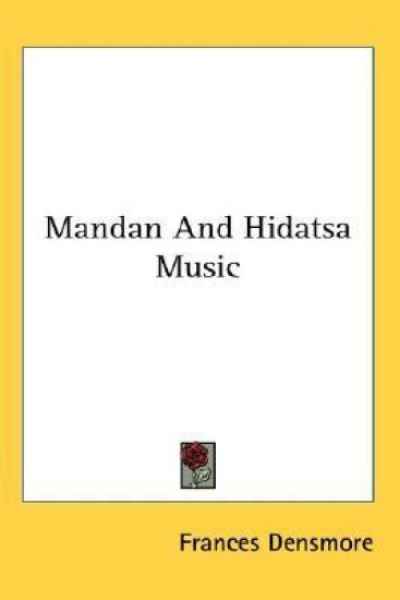 MANDAN AND HIDATSA MUSIC