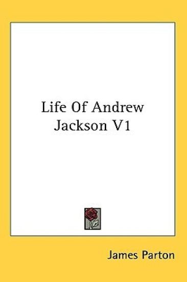 Life of Andrew Jackson