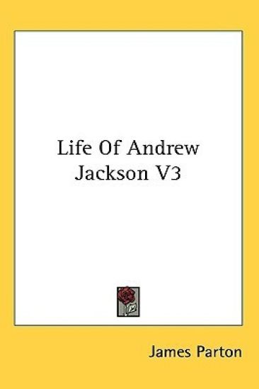 Life of Andrew Jackson