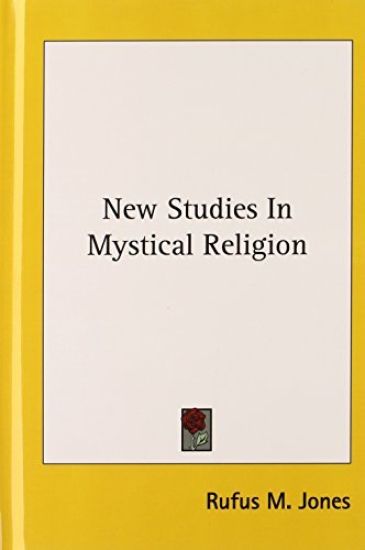New Studies in Mystical Religion