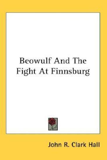 Beowulf and the Fight at Finnsburg