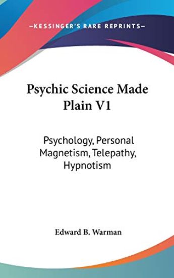 PSYCHIC SCIENCE MADE PLAIN V1: PSYCHOLOG