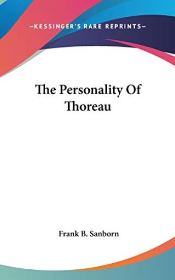 THE PERSONALITY OF THOREAU