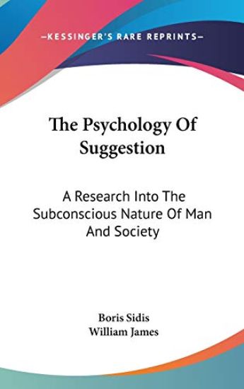 The Psychology of Suggestion