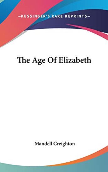 THE AGE OF ELIZABETH