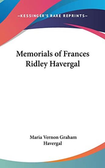 Memorials of Frances Ridley Havergal