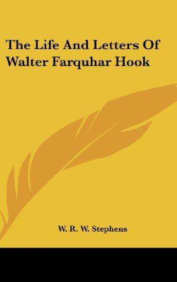 THE LIFE AND LETTERS OF WALTER FARQUHAR