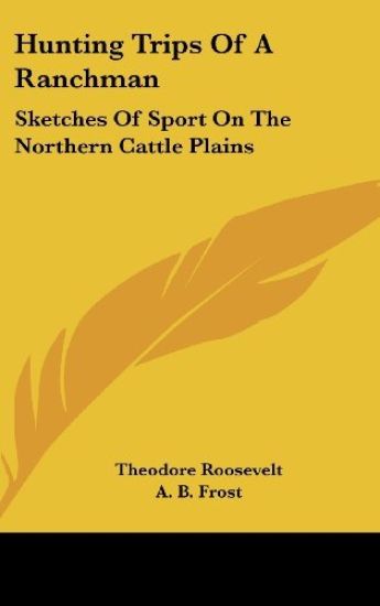 Hunting Trips of a Ranchman