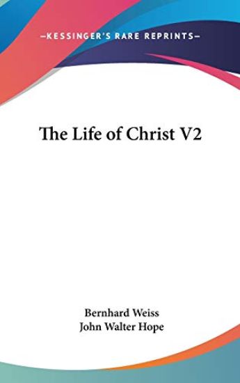 The Life of Christ