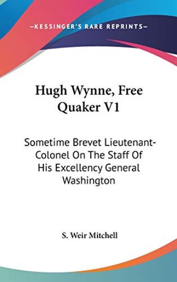Hugh Wynne, Free Quaker