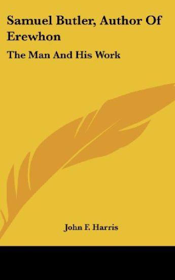 Samuel Butler, Author of Erewhon