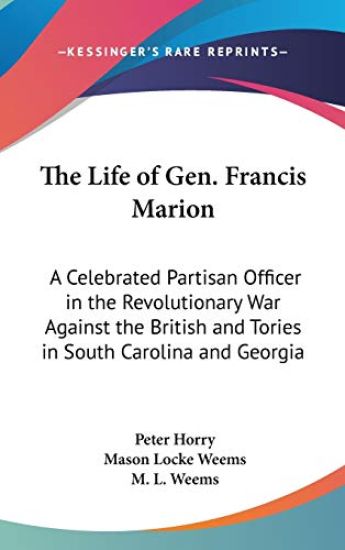 The Life of Gen. Francis Marion