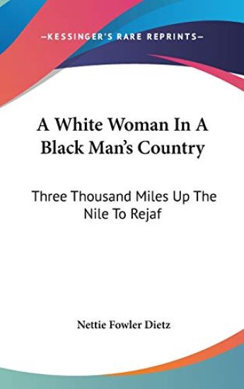 A White Woman in a Black Man's Country