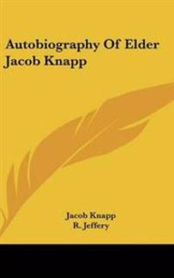 Autobiography Of Elder Jacob Knapp
