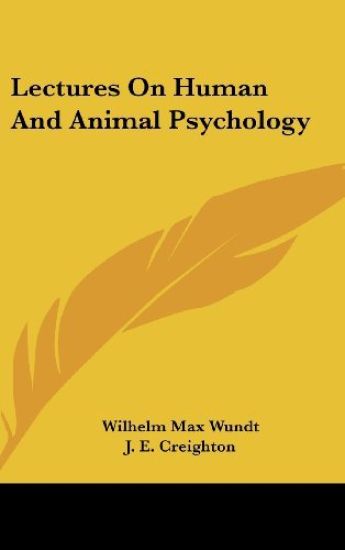 Lectures on Human and Animal Psychology