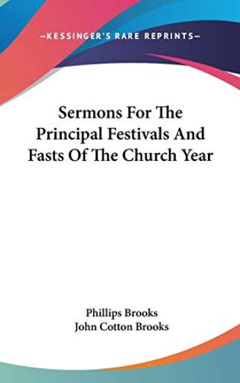 Sermons for the Principal Festivals and Fasts of the Church Year