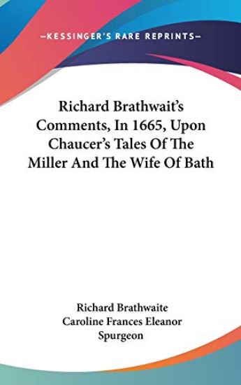 RICHARD BRATHWAIT'S COMMENTS, IN 1665, U