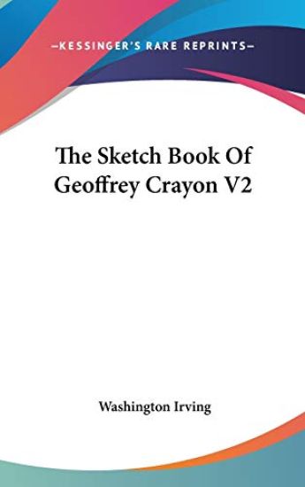 Sketch Book Of Geoffrey Crayon V2