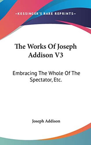 The Works of Joseph Addison