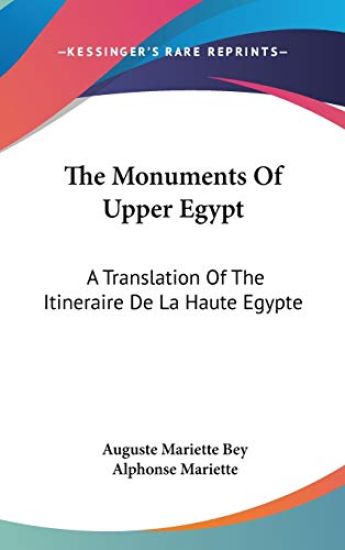THE MONUMENTS OF UPPER EGYPT: A TRANSLAT