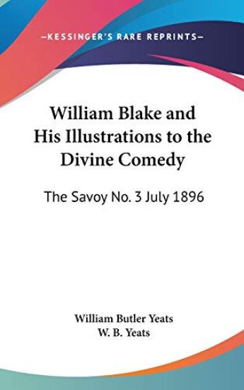 WILLIAM BLAKE AND HIS ILLUSTRATIONS TO T