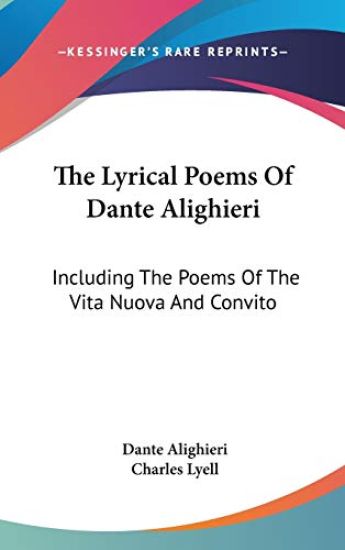 Lyrical Poems Of Dante Alighieri