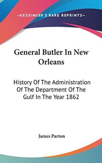 General Butler In New Orleans