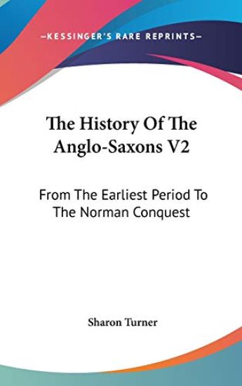 The History of the Anglo-saxons