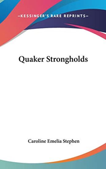 Quaker Strongholds