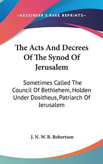 THE ACTS AND DECREES OF THE SYNOD OF JER