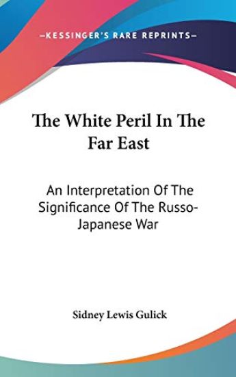 The White Peril in the Far East