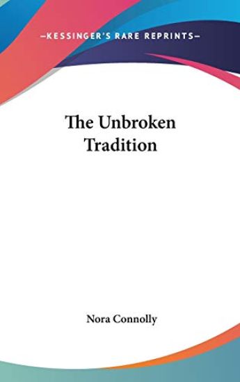 The Unbroken Tradition