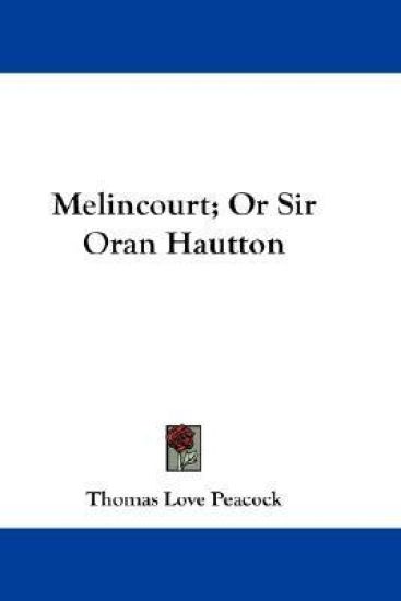 Melincourt, or Sir Oran Hautton