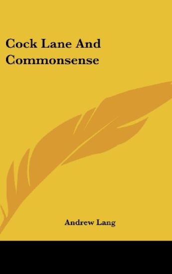 COCK LANE AND COMMONSENSE