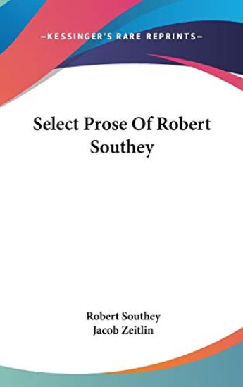 SELECT PROSE OF ROBERT SOUTHEY