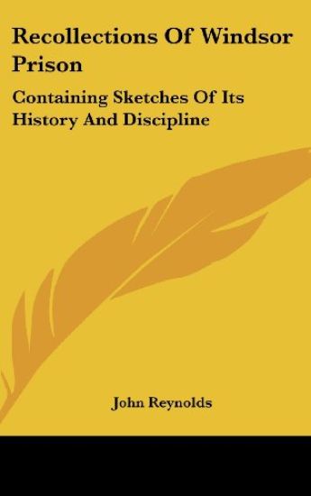 Recollections Of Windsor Prison