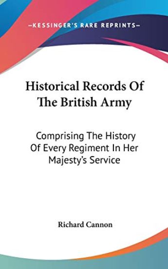 Historical Records of the British Army