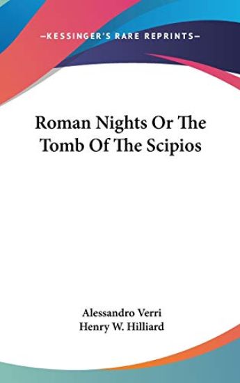 Roman Nights Or The Tomb Of The Scipios