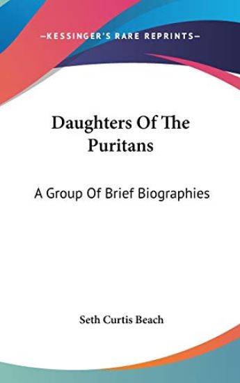 DAUGHTERS OF THE PURITANS: A GROUP OF BR