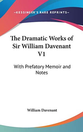 The Dramatic Works of Sir William Davenant