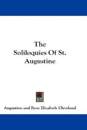 The Soliloquies of St. Augustine