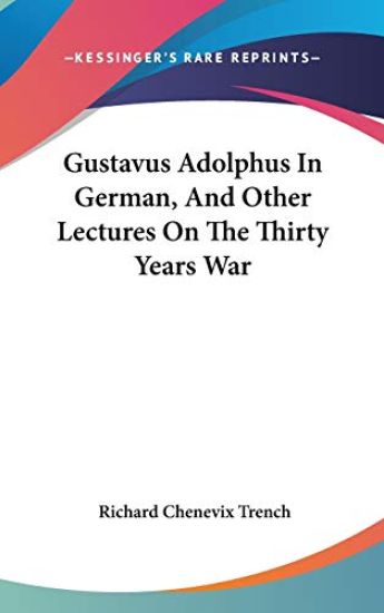 GUSTAVUS ADOLPHUS IN GERMAN, AND OTHER L