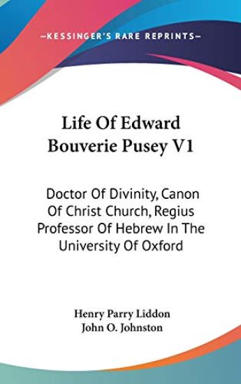 Life of Edward Bouverie Pusey