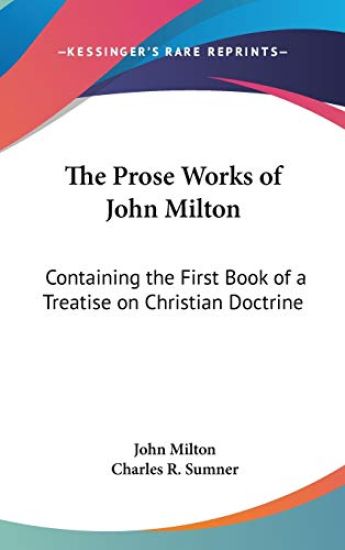 The Prose Works of John Milton