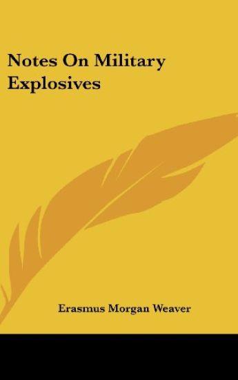 NOTES ON MILITARY EXPLOSIVES