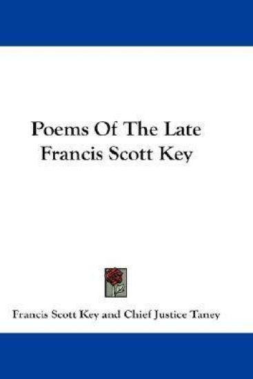 Poems Of The Late Francis Scott Key
